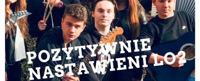 Plakat promocyjny - szkolny zespół muzyczny Pozytywnie Nastawieni LO2