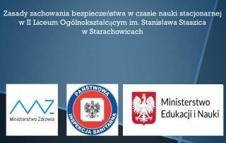 Zasady bezpieczeństwa w czasie nauki stacjonarnej w II Liceum Ogólnokształcącym im. Stanisława Staszica w Starachowicach