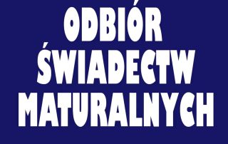 Odbiór świadectw maturalnych - informacja